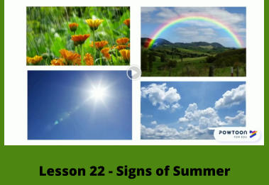 Lesson 22 - Signs of Summer
