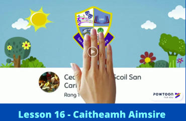 Lesson 16 - Caitheamh Aimsire